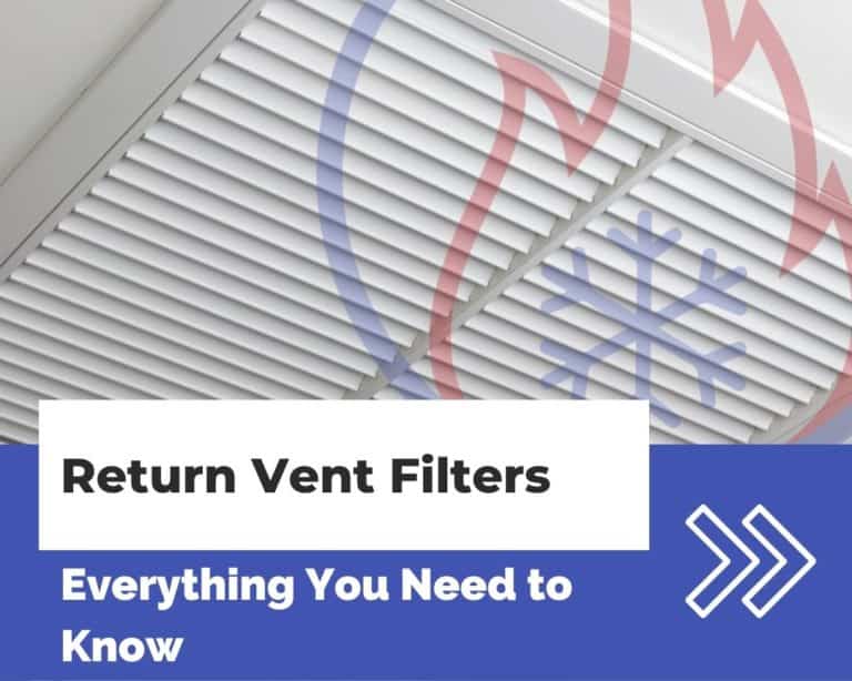 Return Air Vent needs a filter