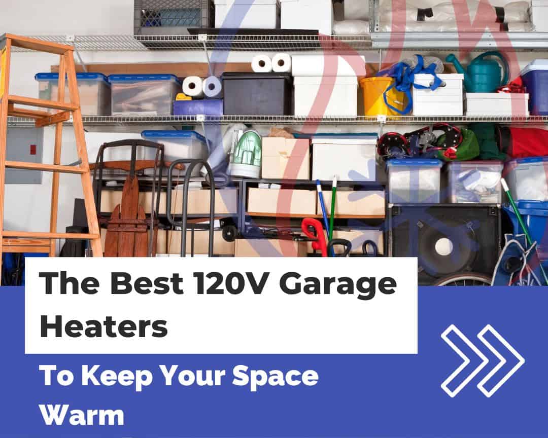 120V Garage Heaters Title Image