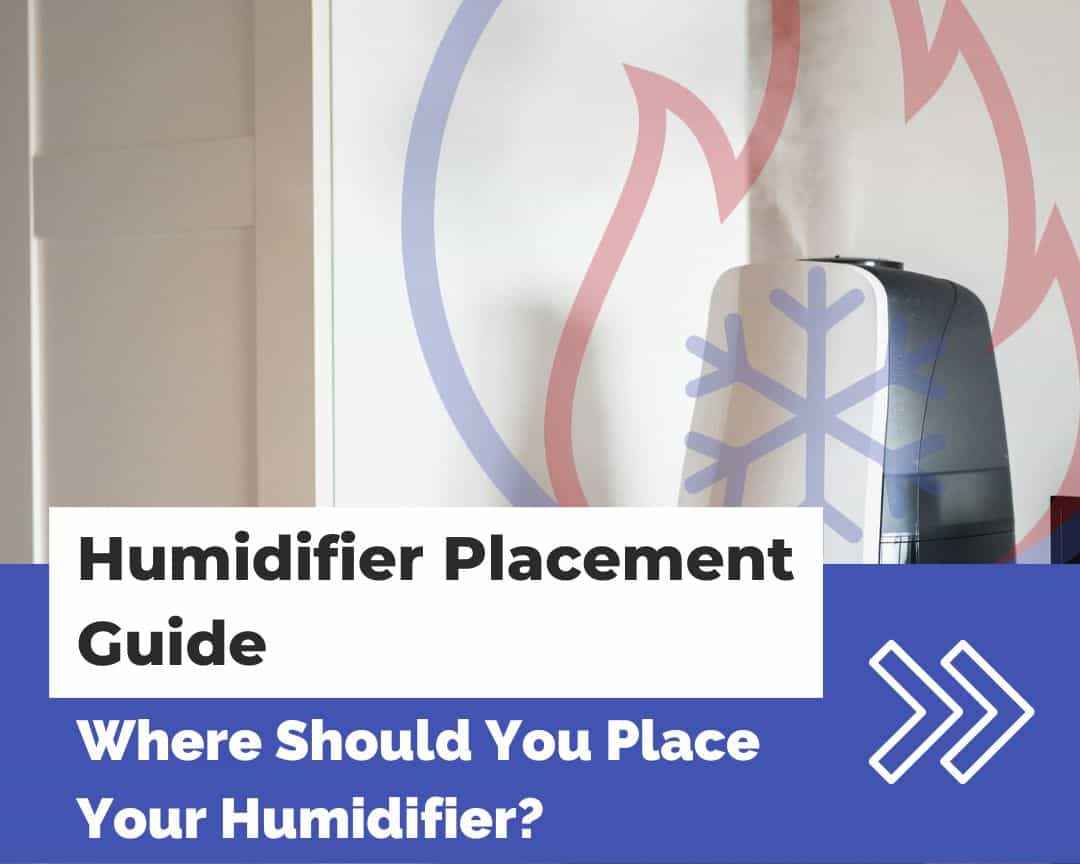 Humidifier Placement Guide