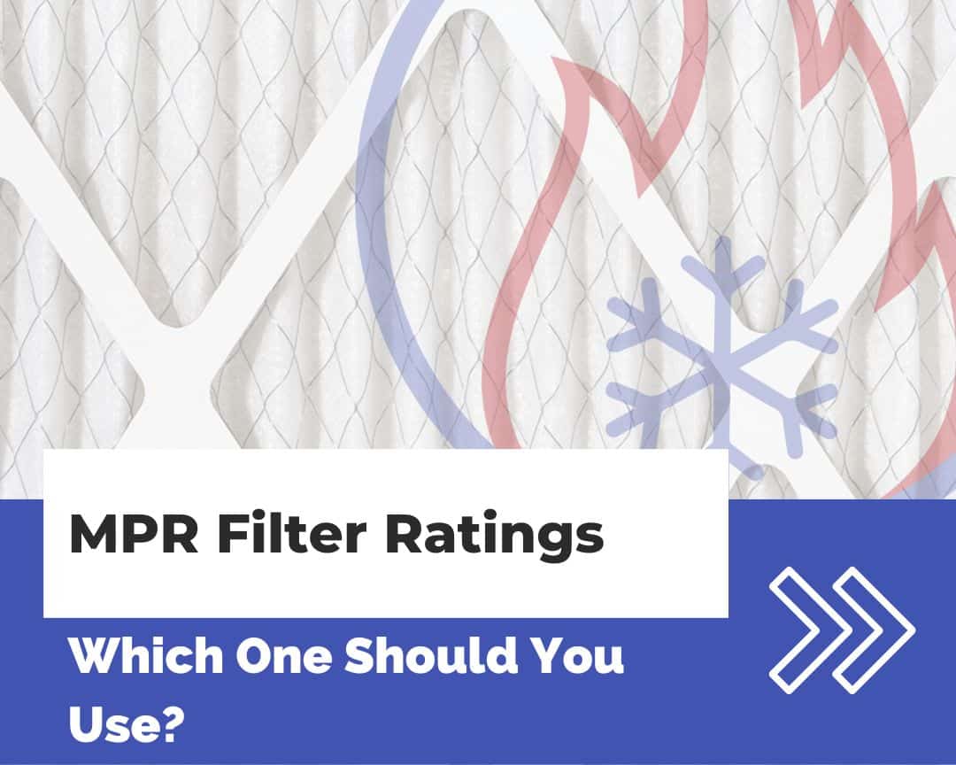 MPR Filter Ratings: Which One Should You Use?
