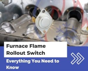 Furnace Flame Rollout Switch