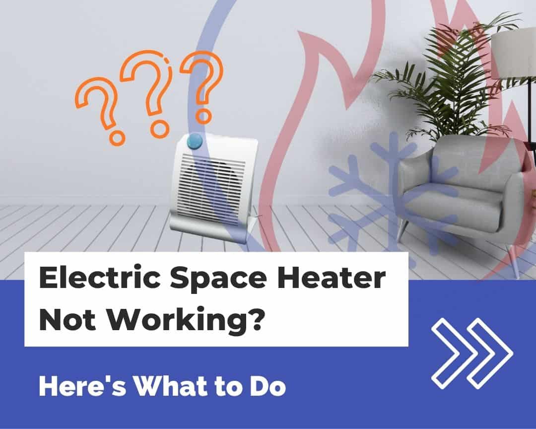 Electric Space Heater Not Working