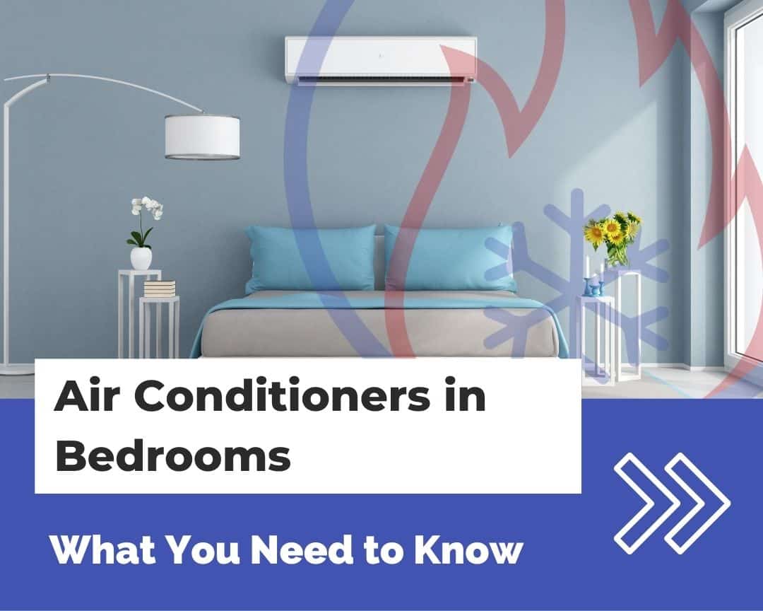 Air Conditioners in Bedrooms