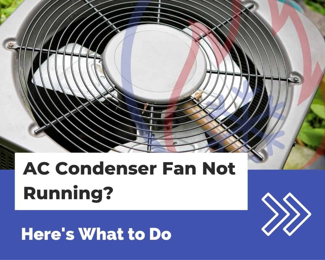 AC Condenser Fan Not Running