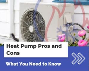 Heat Pump Pros and Cons