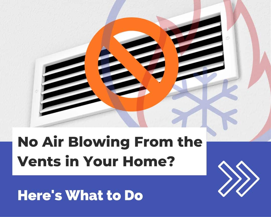 No Air Blowing From the Vents in Your Home