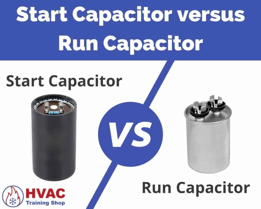 Visual comparison of Start Capacitor versus Run Capacitor