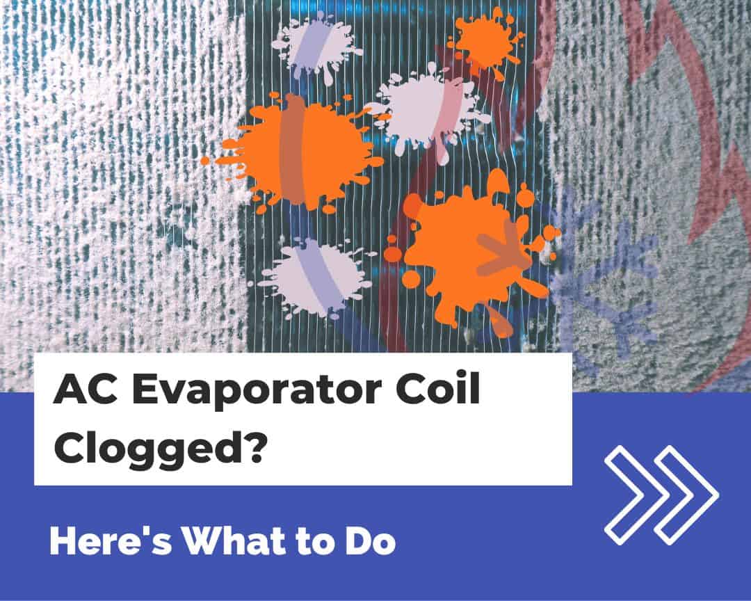 AC Evaporator Coil Clogged