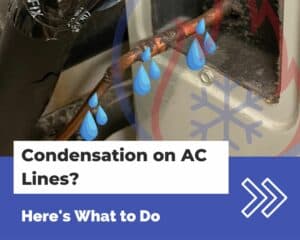 Condensation on AC Lines