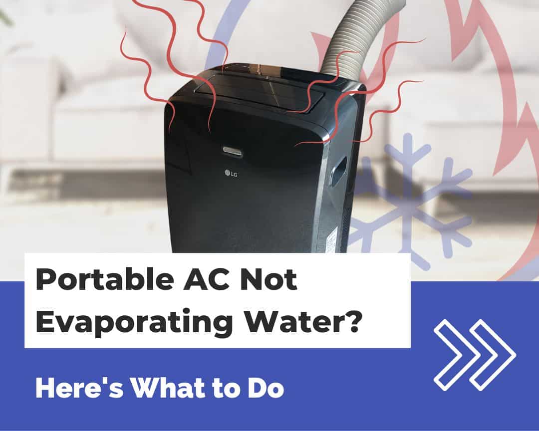 portable ac not evaporating water