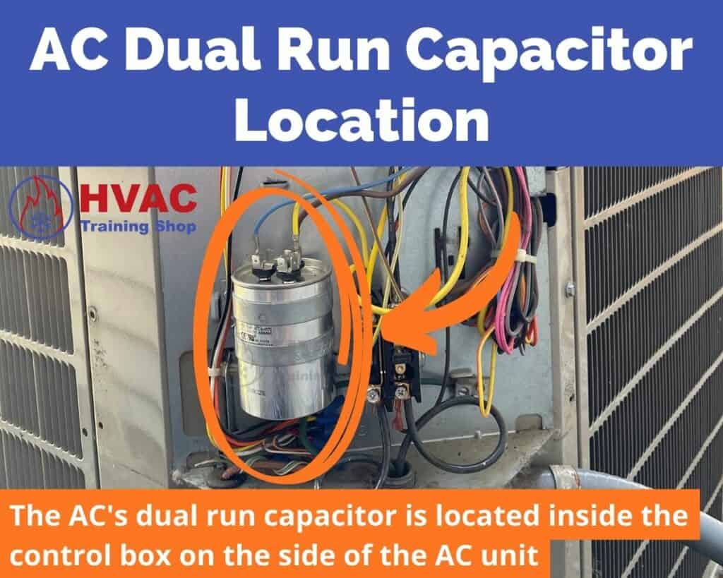 Location of dual run capacitor inside of AC unit